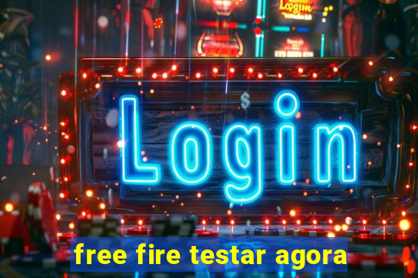 free fire testar agora